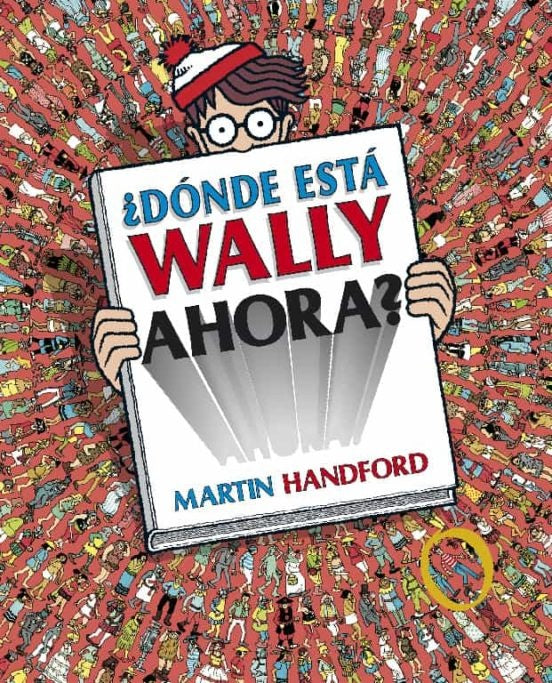 DONDE ESTA WALLY AHORA? TAPA DURA | MARTIN HANDFORD