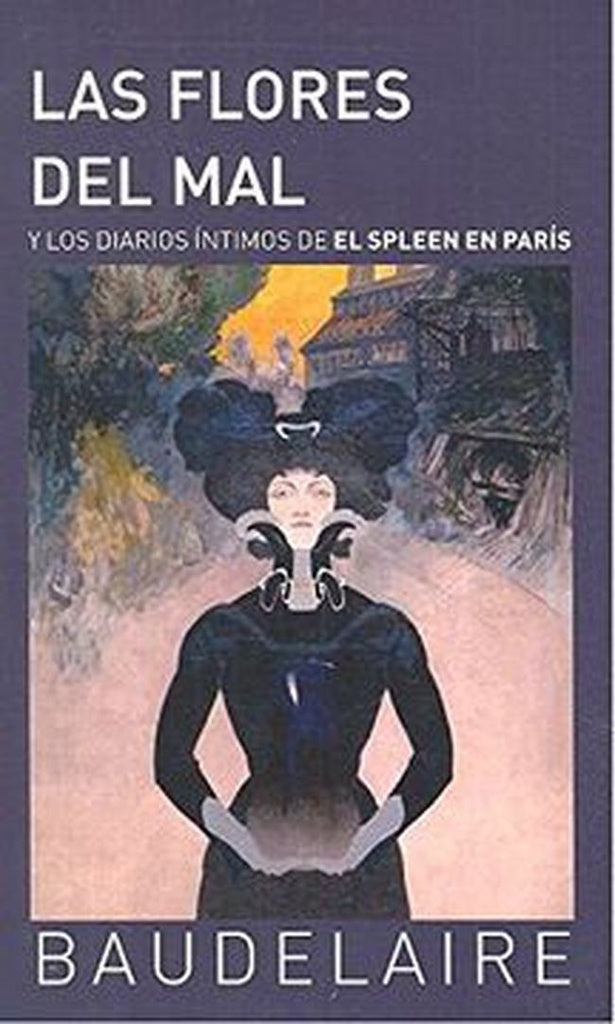 FLORES DEL MAL, LAS | CHARLES BAUDELAIRE