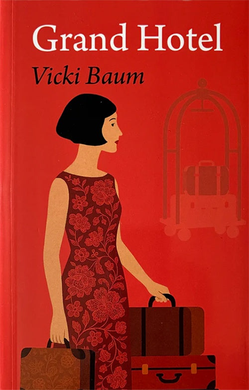 GRAND HOTEL | VICKI BAUM