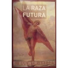 RAZA FUTURA, LA Rebaja 39 Bs. | EDWARD BULWER-LYTTON