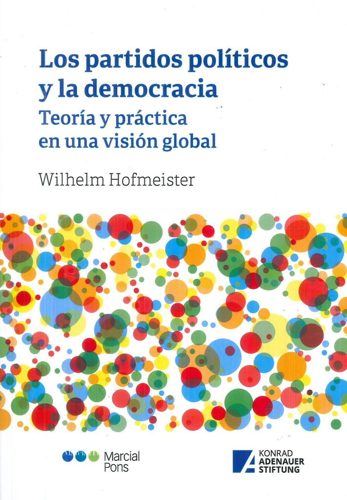 PARTIDOS POLITICOS Y LA DEMOCRACIA, LOS | WILHELM HOFMEISTER