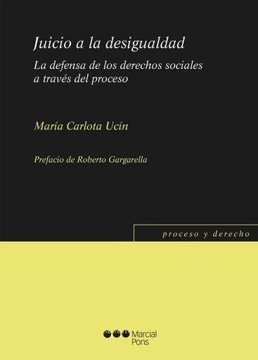 JUICIO A LA DESIGUALDAD | MARIA CARLOTA UCIN