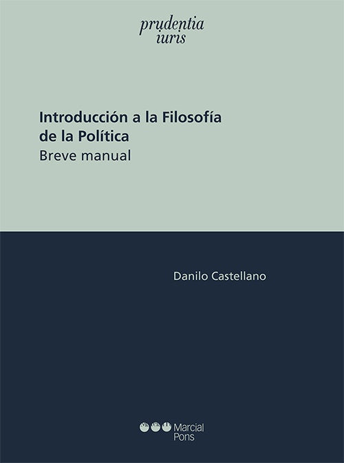 INTRODUCCION A LA FILOSOFIA DE LA POLITICA | DANILO CASTELLANO