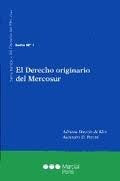 DERECHO ORIGINARIO DEL MERCOSUR, EL.. OFERTA 55 Bs. | ADRIANA DREYZIN