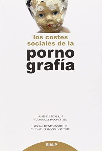 COSTES SOCIALES DE LA PORNOGRAFIA, LOS Rebaja 125 Bs | JAMES STONER