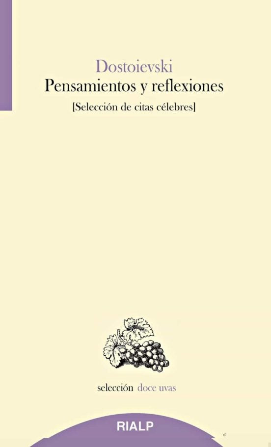 PENSAMIENTOS Y REFLEXIONES | FIODOR DOSTOIEVSKI