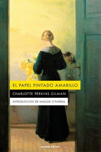 PAPEL PINTADO AMARILLO, EL | CHARLOTTE PERKINS GILMAN