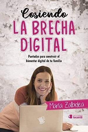 COSIENDO LA BRECHA DIGITAL | MARIA ZALBIDEA