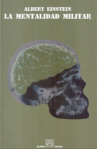 MENTALIDAD MILITAR, LA | ALBERT EINSTEIN