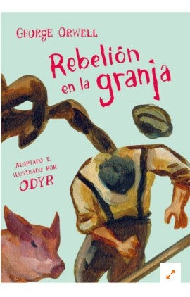 REBELION EN LA GRANJA. Ilustrado. Novela grafica | GEORGE ORWELL