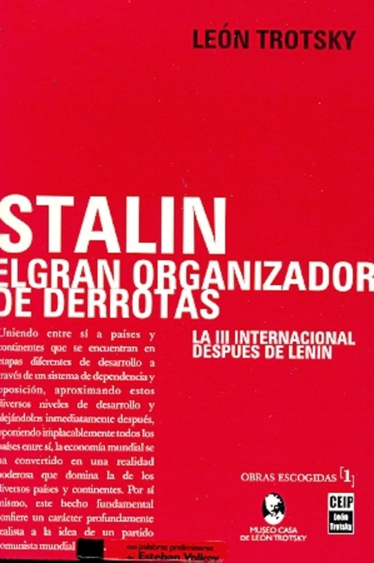 STALIN. EL GRAN ORGANIZADOR DE DERROTAS . REBAJA Bs. 69 | LEON TROTSKY