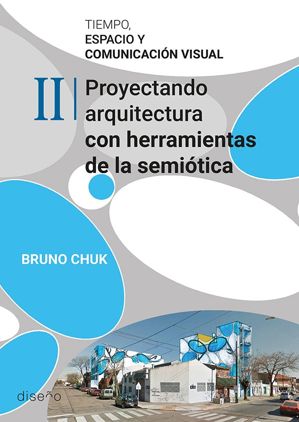 TIEMPO, ESPACIO Y COM.VISUAL II - PROYECTANDO ARQUITECTURA | BRUNO CHUCK
