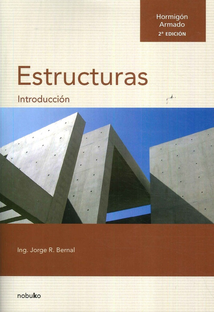 ESTRUCTURAS. INTRODUCCION . REBAJA Bs. 150 | JORGE BERNAL