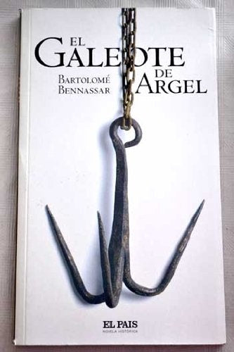 GALEOTE DE ARGEL, EL. OFERTA 10 Bs. | BARTOLOME BENNASSAR