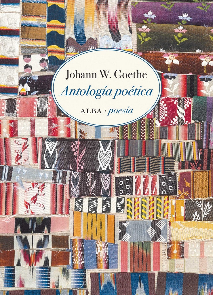 ANTOLOGIA POETICA. GOETHE | JOHANN GOETHE