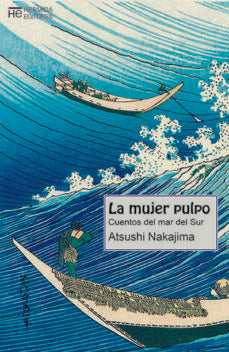 MUJER PULPO, LA. Cuentos del mar del Sur | ATSUSHI NAKAJIMA
