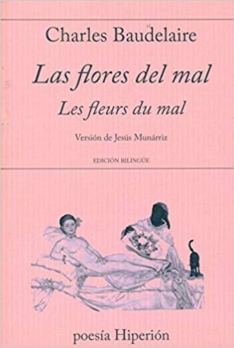 FLORES DEL MAL, LAS | CHARLES BAUDELAIRE