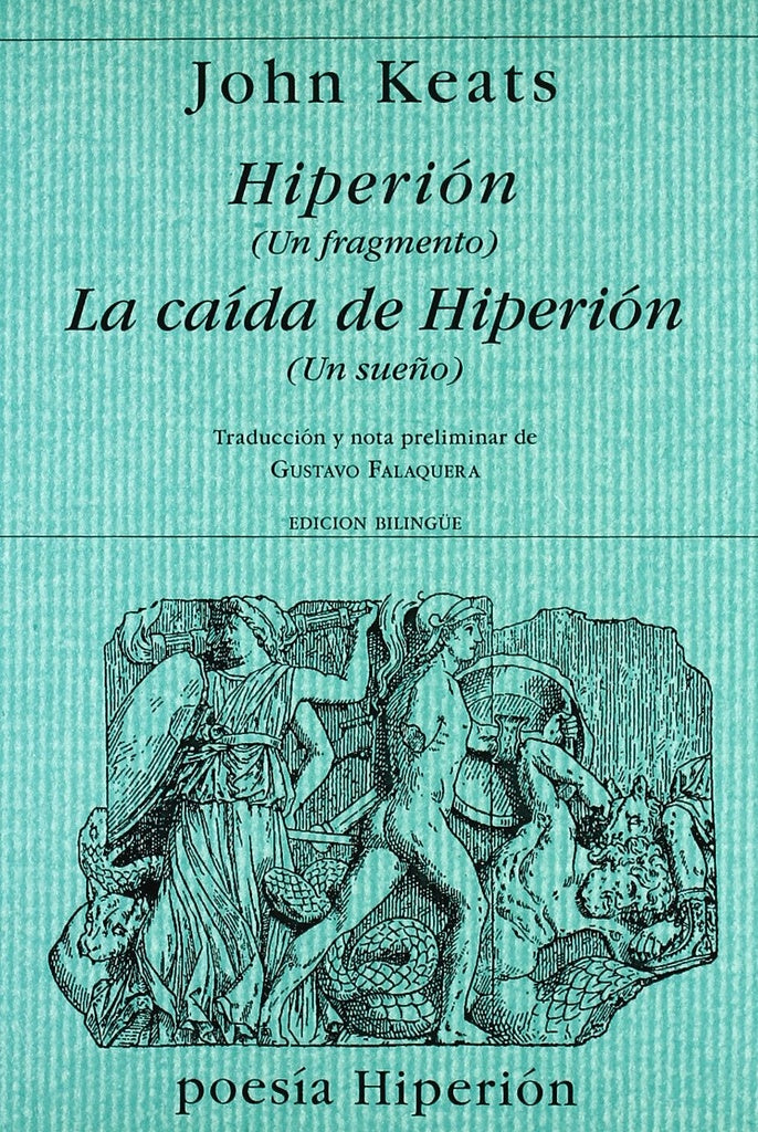 HIPERION. LA CAIDA DE HIPERION | JOHN KEATS