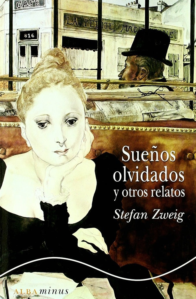 SUEÑOS OLVIDADOS | STEFAN ZWEIG