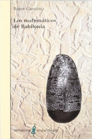 MATEMATICOS DE BABILONIA, LOS | CARATINI ROGER