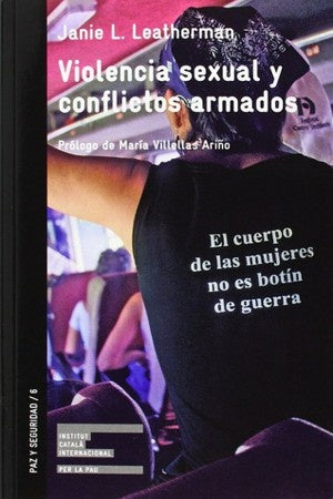 VIOLENCIA SEXUAL Y CONFLICTOS ARMADOS . REBAJA Bs. 130 | JANIE LEATHERMAN