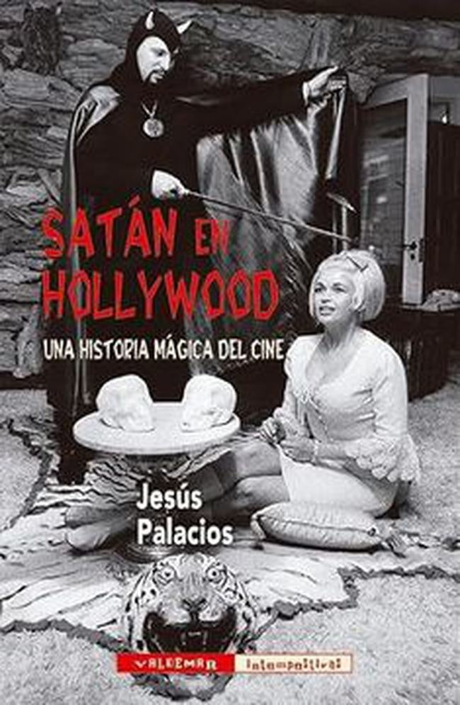 SATAN EN HOLLYWOOD | JESUS PALACIOS