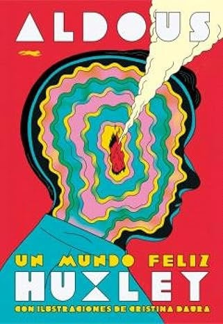 UN MUNDO FELIZ | ALDOUS HUXLEY