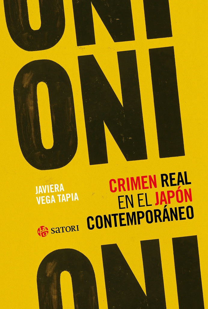 ONI. CRIMEN REAL EN EL JAPON CONTEMPORANEO | AVIERA VEGA TAPIA