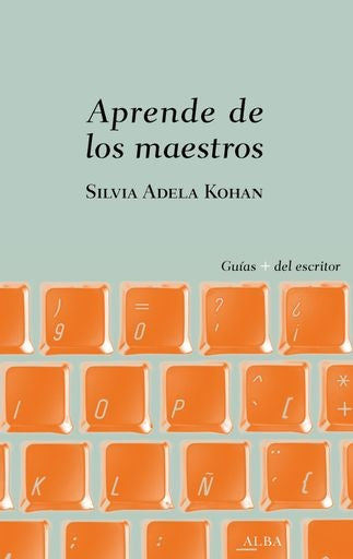 APRENDE DE LOS MAESTROS | SILVIA ADELA KOHAN