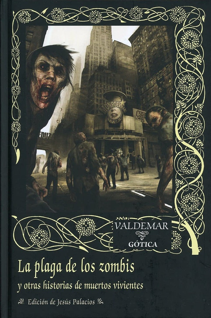 PLAGA DE LOS ZOMBIS Y OTRAS HISTORIAS DE MUERTOS VIVIENTES | VARIOS