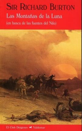 MONTAÑAS DE LA LUNA Rebaja 69 Bs. | SIR RICHARD BURTON