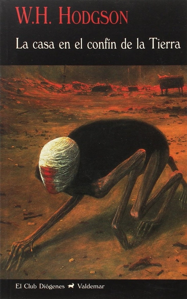 CASA EN EL CONFIN DE LA TIERRA, LA . | WILLIAM HODGSON
