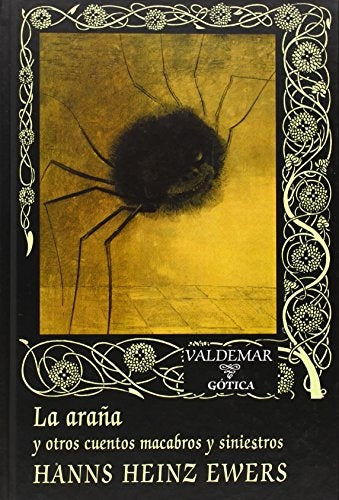 ARAÑA, LA. y otros cuentos macabros y siniestros | HANNS HEINZ EWERS