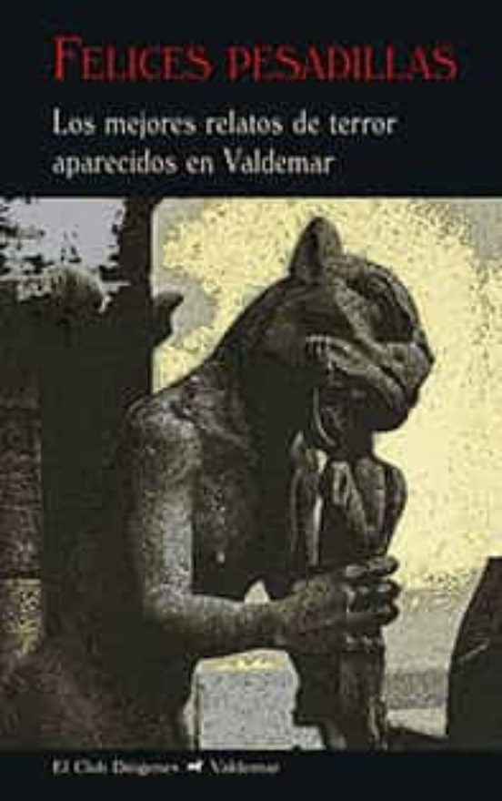 FELICES PESADILLAS | VARIOS