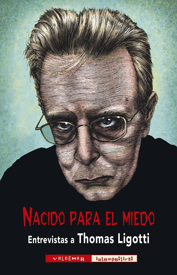 NACIDO PARA EL MIEDO | THOMAS LIGOTTI