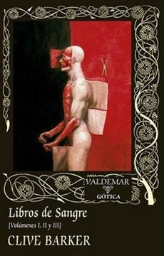 LIBROS DE SANGRE (VOLUMENES I, II, III) | CLIVE BARKER