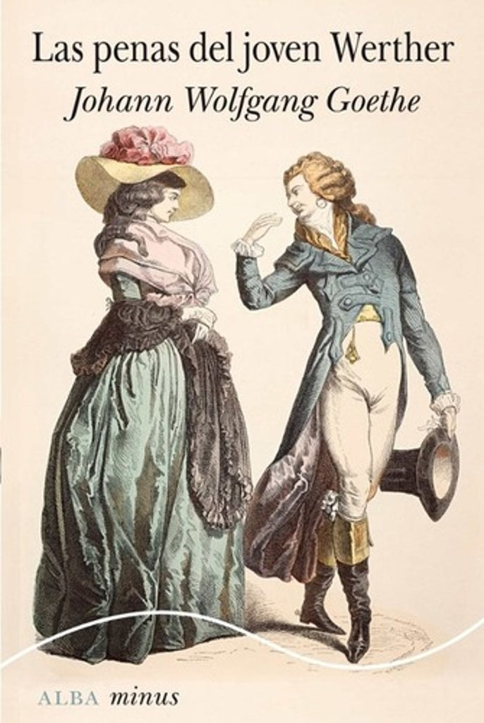 PENAS DEL JOVEN WERTHER, LAS | JOHANN WOLFGANG GOETHE