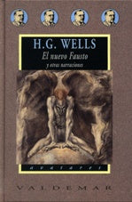 NUEVO FAUSTO, EL. Y OTRAS NARRACIONES Rebaja 160 Bs. | H.G. WELLS