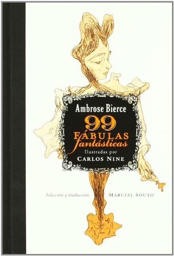 99 FABULAS FANTASTICAS TAPA DURA Rebaja 120 Bs | AMBROSE BIERCE