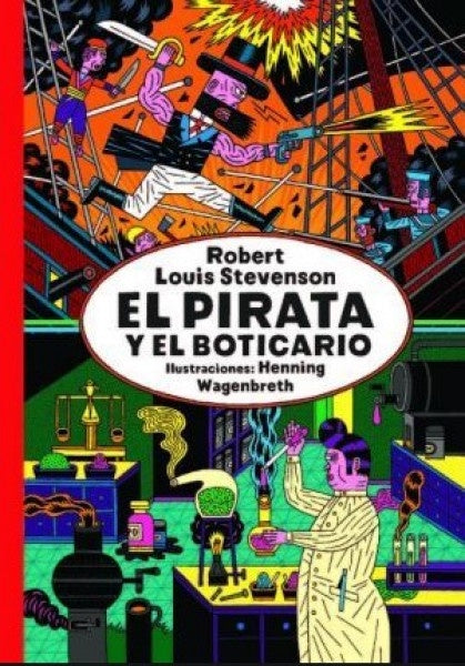 PIRATA Y EL BOTICARIO, EL. (CLASICOS ILUSTRADOS) Rebaja 130 Bs. | ROBERT LUIS STEVENSON