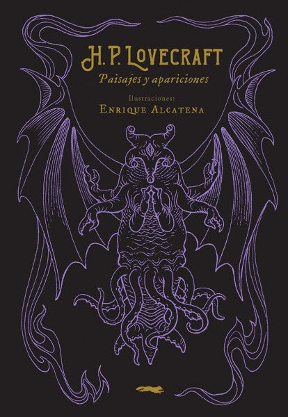 H. P. LOVECRAFT. PAISAJES Y APARICIONES | H. P. LOVECRAFT