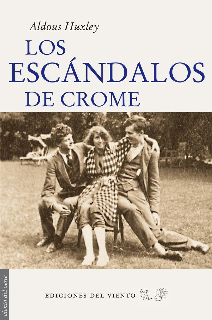 ESCANDALOS DE CROME, LOS OFERTA 60 Bs. | ALDOUS HUXLEY