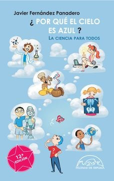 POR QUE EL CIELO ES AZUL?. LA CIENCIA PARA TODOS. | JAVIER FERNANDEZ PANADERO