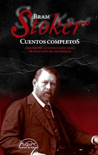 CUENTOS COMPLETOS. STOKER | BRAM STOKER