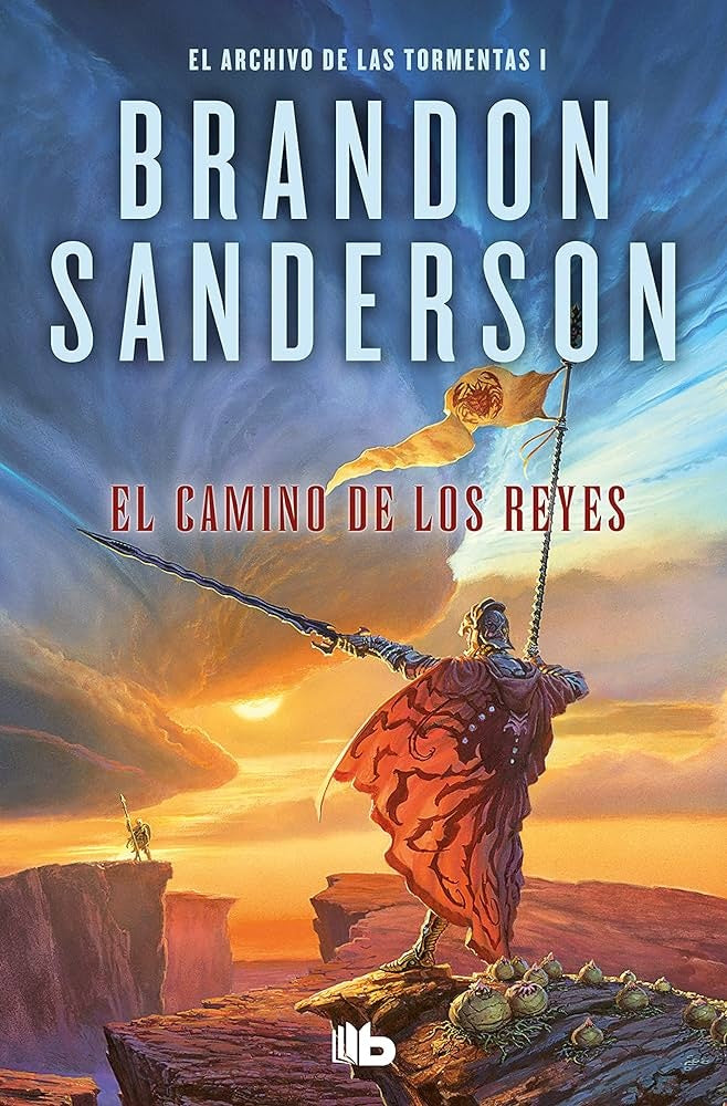 CAMINO DE LOS REYES, EL. ARCHIVO DE TORMENTAS 1 | BRANDON SANDERSON