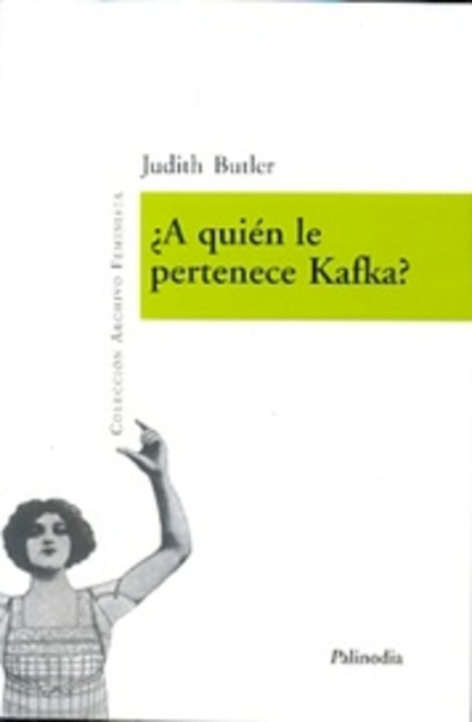 A QUIEN LE PERTENECE KAFKA? | JUDITH BUTLER