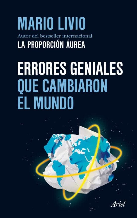 ERRORES GENIALES QUE CAMBIARON EL MUNDO | MARIO LIVIO