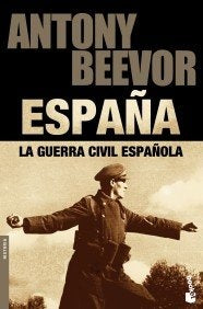 GUERRA CIVIL ESPAÑOLA, LA | ANTONY BEEVOR