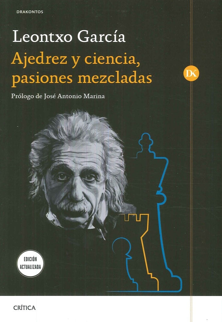 AJEDREZ Y CIENCIA, PASIONES MEZCLADAS | LEONTXO GARCIA OLASAGASTI