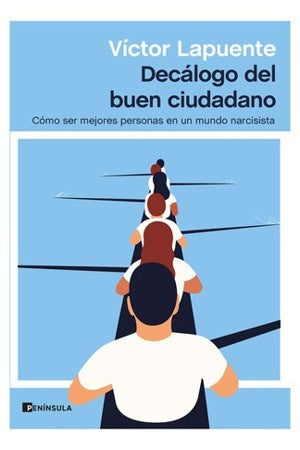 DECALOGO DEL BUEN CIUDADANO Rebaja 150 Bs. | VICTOR LAPUENTE